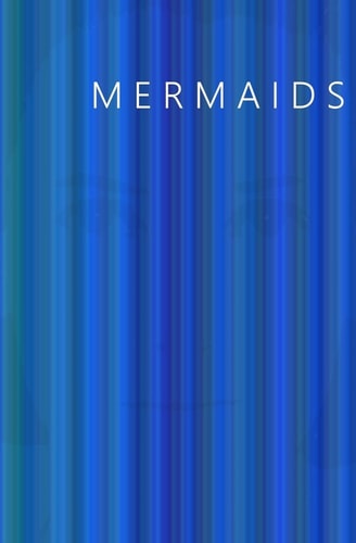 Mermaids