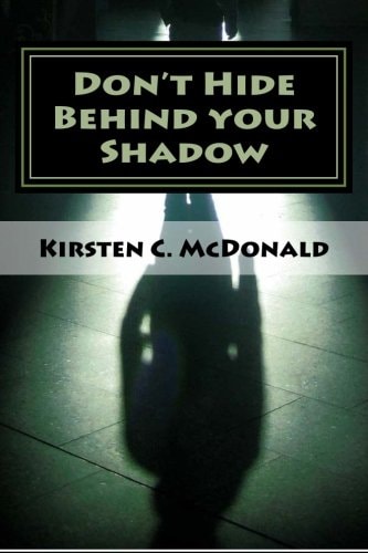 Don't Hide Behind Your Shadow
