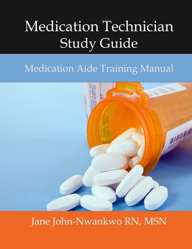 Medication Technician Study Guide Medication Aide Training Manual
