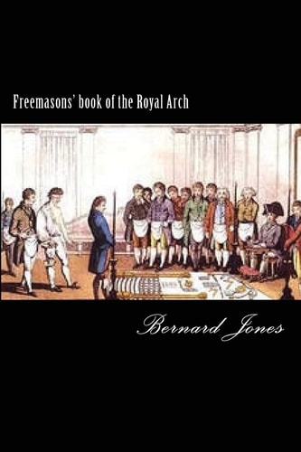 Freemasons' Book of the Royal Arch (not Facsimile!)