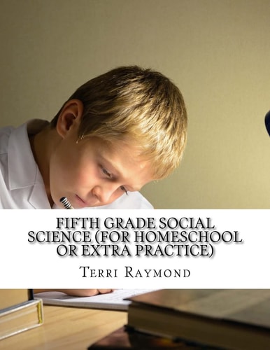 Fifth Grade Social Science (For Homeschool Or Extra Practice)