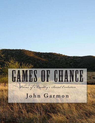 Games of Chance Poems of a Country's Social Evolution