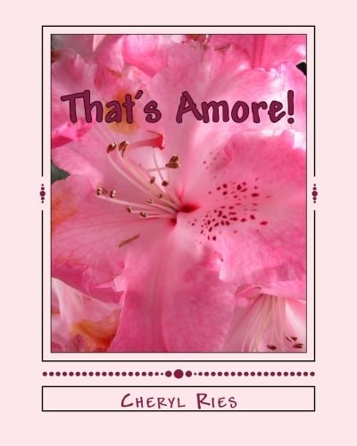 That's Amore! Being, Giving and Receiving Love in Abundance