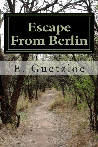 Escape From Berlin