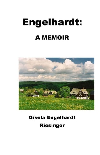 Engelhardt: a Memoir The Story of a Remarkable Woman