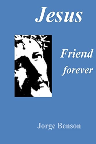 Jesus, Friend Forever
