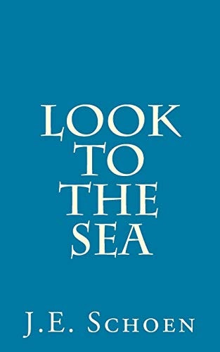 Look to the Sea