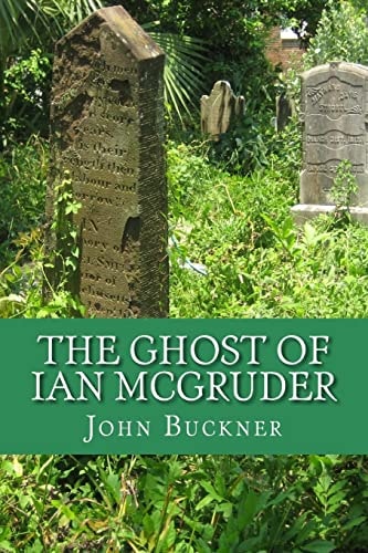 The Ghost of Ian McGruder