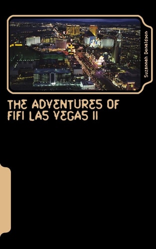Adventures of Fifi Las Vegas II Hampire on the Strip