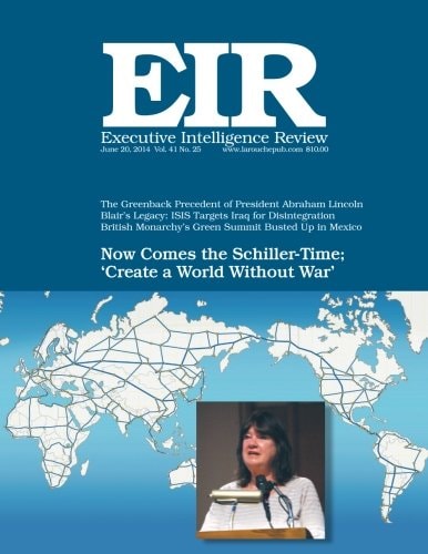 Executive Intelligence Review; Volume 41, Number 25 Published June 20, 2014