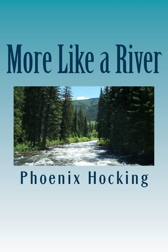 More Like a River Short Stories