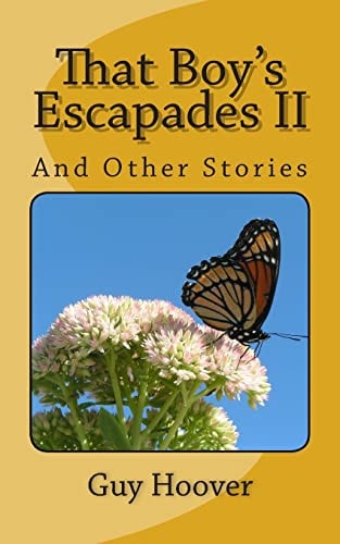 That Boy's Escapades II