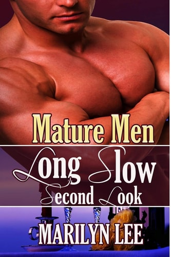 Mature Men Long, Slow Second Look
