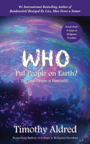 Who Put People on Earth? The True Origin of Humanity
