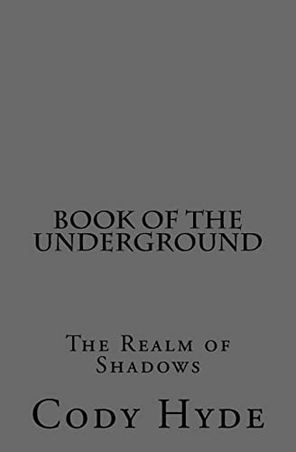 Book of the Underground The Realm of Shadows