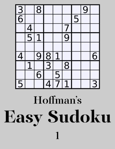 Hoffman's Easy Sudoku 1 250 Fun and Easy Puzzles