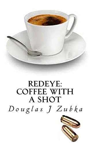 Redeye Coffee with a Shot