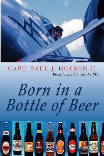 Born In A Bottle Of Beer