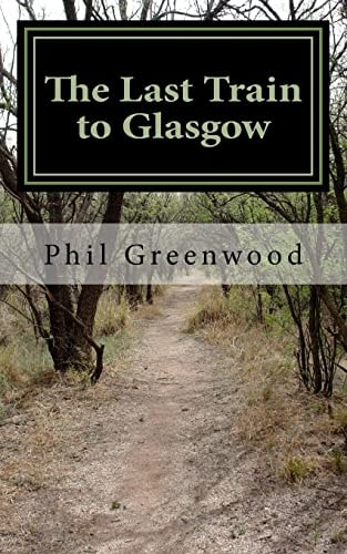 The Last Train to Glasgow