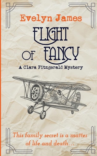Flight of Fancy A Clara Fitzgerald Mystery