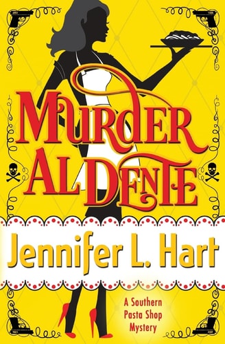 Murder Al Dente A Southern Pasta Shop Mystery