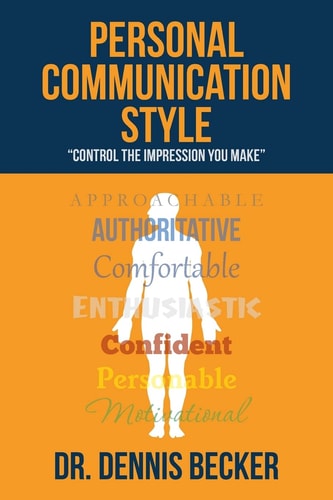 Personal Communication Style Control the Impression You Make