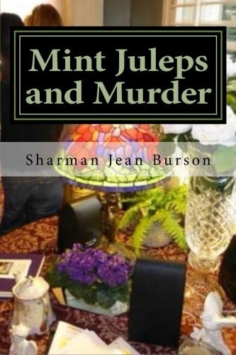 Mint Juleps and Murder A Mint Juleps Mystery