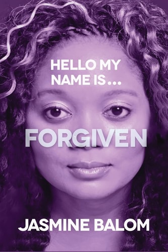 Hello My Name Is... Forgiven