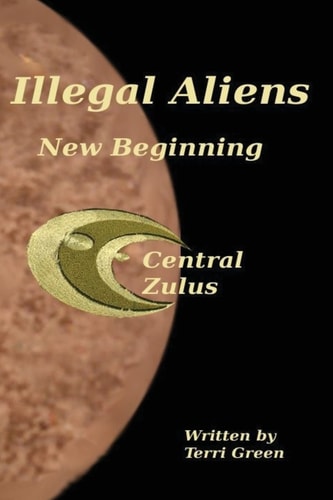 Illegal Aliens New Begining