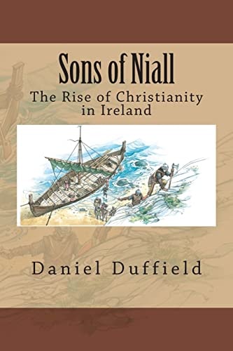 Sons of Niall The Rise of Christianity in Ireland