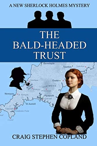 The Bald-Headed Trust A New Sherlock Holmes Mystery