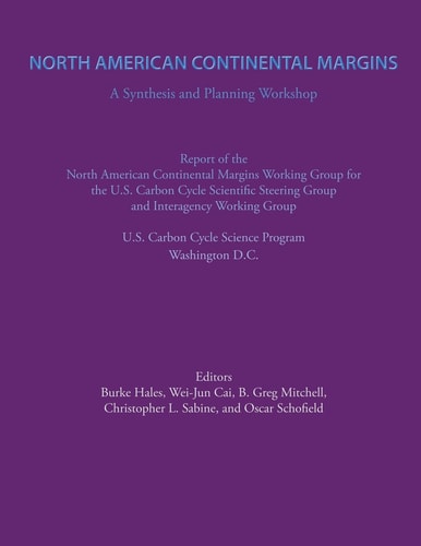 North American Continental Margin A Synthesis and Planning Workshop