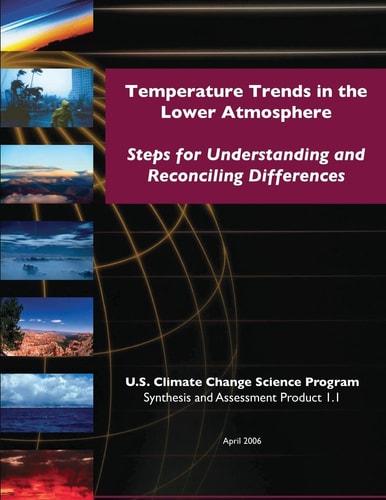 Temperature Trends in Lower Atmosphere Steps for Understanding and Reconciling Differences