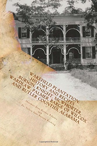 Wakefield Plantation History and Cookbook