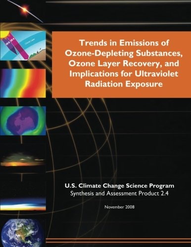 Trends in Emissions of Ozone-Depleting Substances, Ozone Layer Recovery, and Implication for Ultraviolet Radiation Exposure