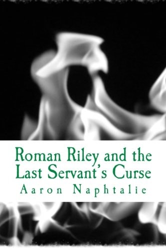 Roman Riley and The Last Servant's Curse