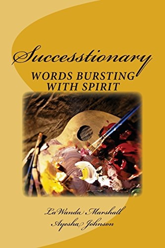 Successtionary The World's 1st Dictionary of Words That Define Success
