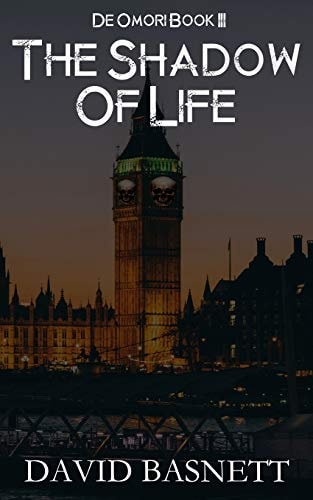 The Shadow Of Life The Return of the Vampire Trilogy Book III