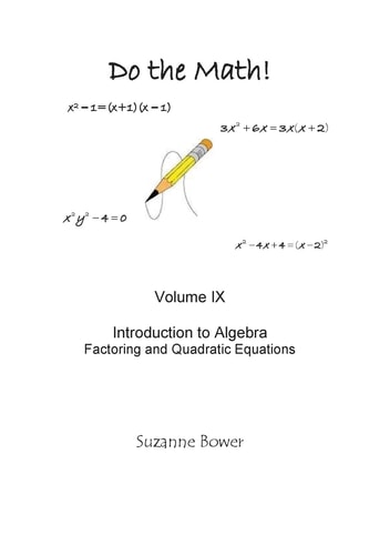 Do the Math Factoring and Quadratic Equations