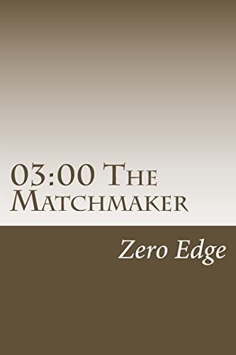 03 00 The Matchmaker