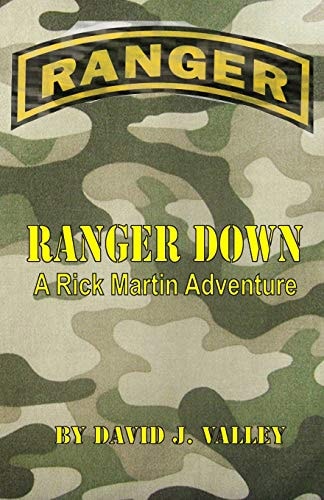 Ranger Down A Rick Martin Adventure