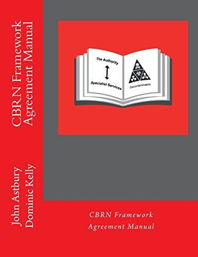 CBRN Framework Agreement Manual A Guide for Setting Up Equipment Agreements Ahead of CBRN Incidents