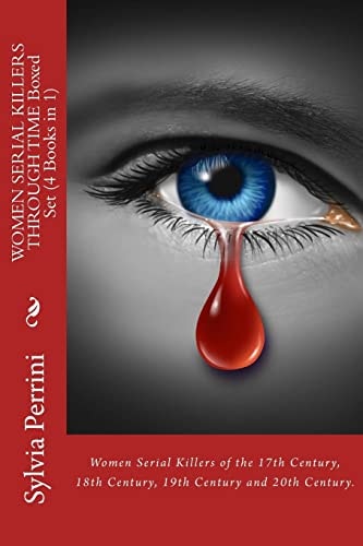 WOMEN SERIAL KILLERS THROUGH TIME (4 Books In 1)