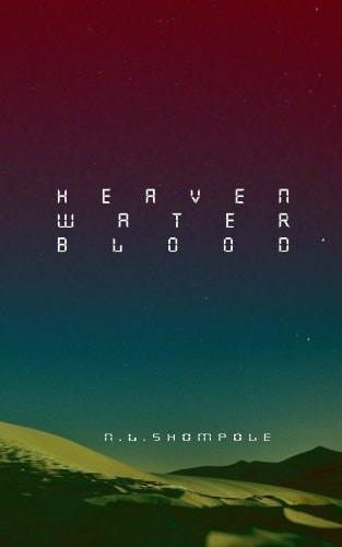 Heaven Water Blood