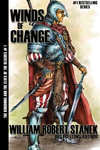 Winds of Change Kingdoms and the Elves of the Reaches Book 1, 10th Anniversary Edition