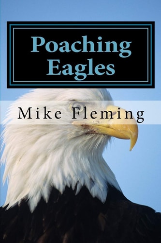 Poaching Eagles The Book Mark