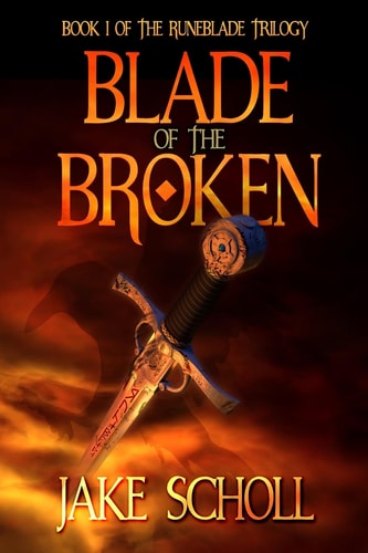 Blade Of The Broken Book 1 Of the Runeblade Trilogy