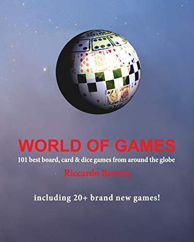World of Games 101 Best Board, Card & Dice Games from Around the Globe