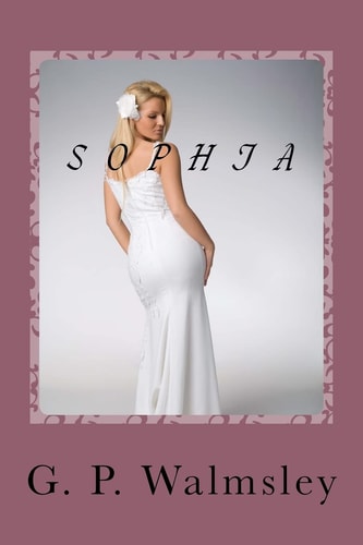 Sophia A Memoir