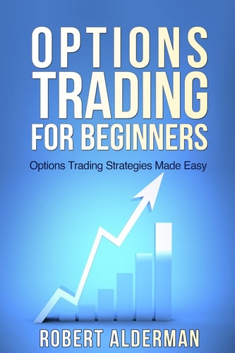 Options Trading For Beginners Options Trading Strategies Made Easy